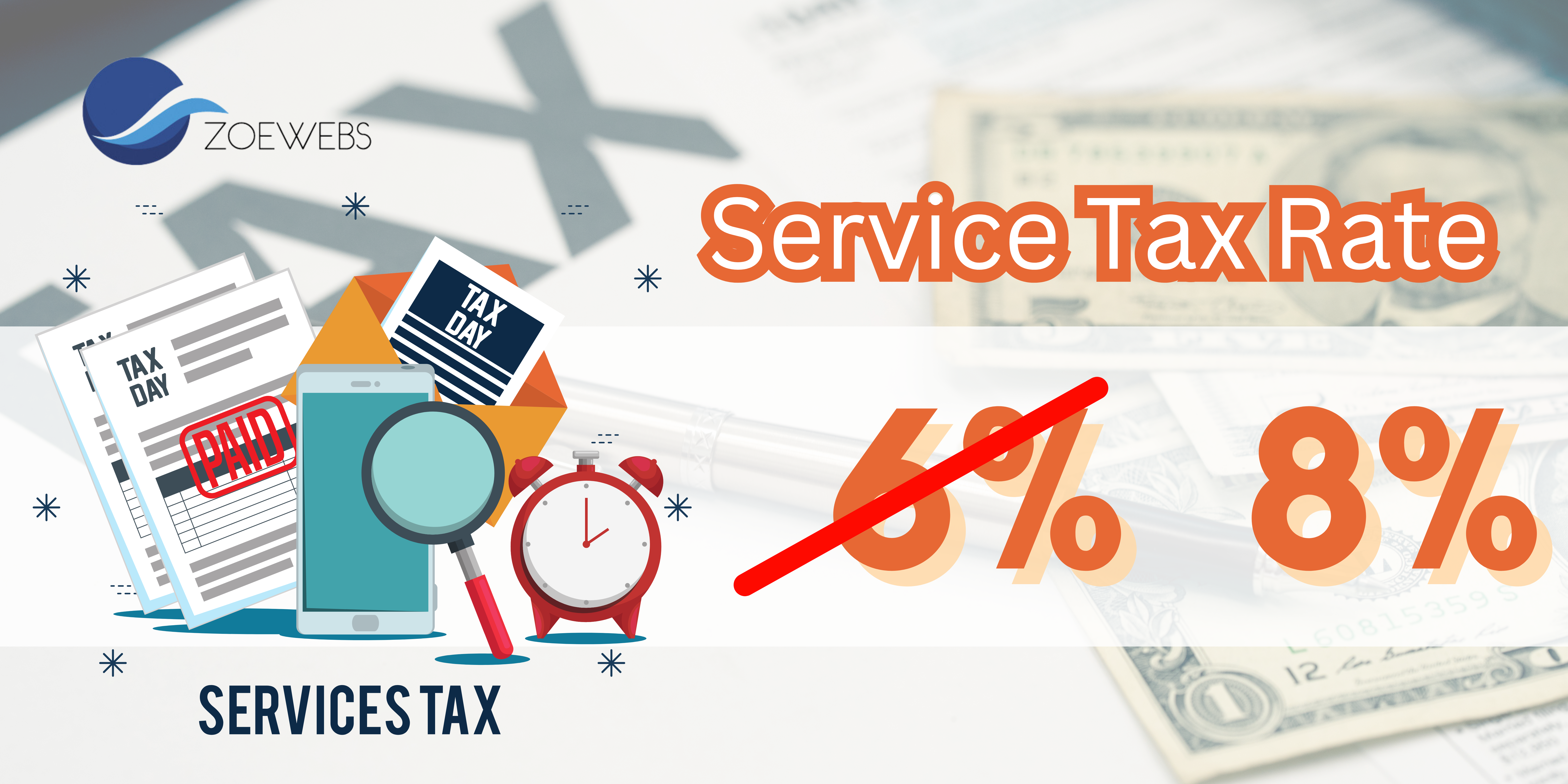 Important Announcement: Changes in Service Tax Rate and Implications for Zoewebs Customers